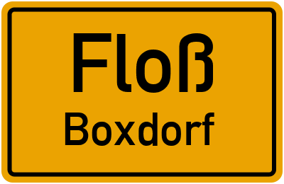 Ortsschild Floß Boxdorf