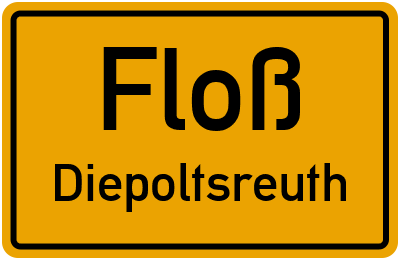 Ortsschild Floß Diepoltsreuth