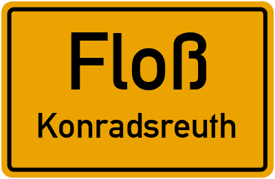 Ortsschild Floß Konradsreuth