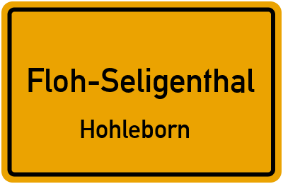 Ortsschild Floh-Seligenthal Hohleborn