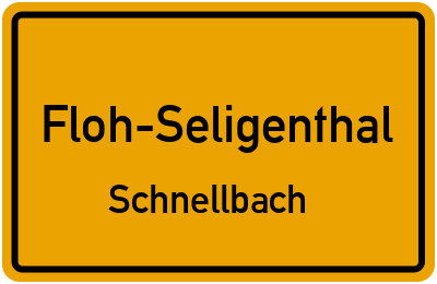 Ortsschild Floh-Seligenthal Schnellbach
