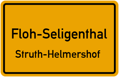 Ortsschild Floh-Seligenthal Struth-Helmershof