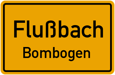 Straßenverzeichnis Flußbach Bombogen