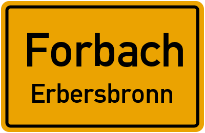 Ortsschild Forbach Erbersbronn