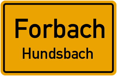 Ortsschild Forbach Hundsbach