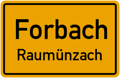 Ortsschild Forbach Raumünzach