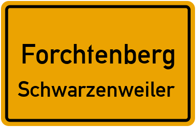 Ortsschild Forchtenberg Schwarzenweiler