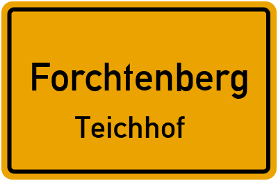 Ortsschild Forchtenberg Teichhof
