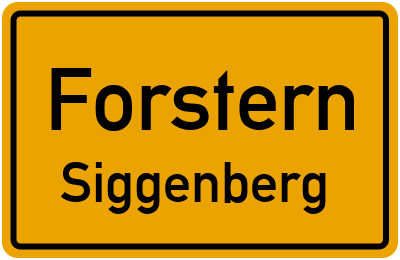 Ortsschild Forstern Siggenberg