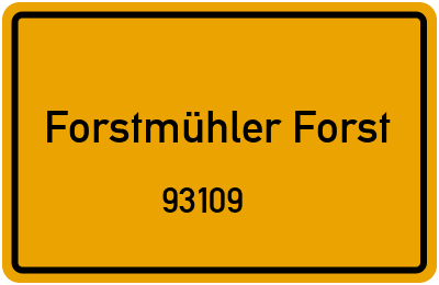 93109 Forstmühler Forst