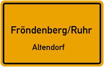 Ortsschild Fröndenberg/Ruhr Altendorf