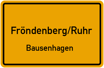Ortsschild Fröndenberg/Ruhr Bausenhagen