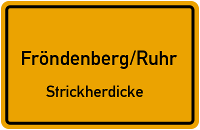 Ortsschild Fröndenberg/Ruhr Strickherdicke