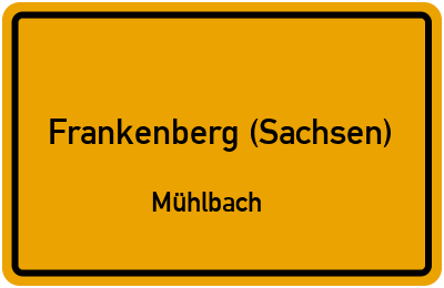 Straßenverzeichnis Frankenberg (Sachsen) Mühlbach