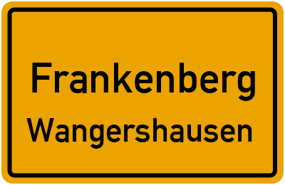 Ortsschild Frankenberg Wangershausen