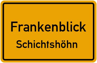 Straßenverzeichnis Frankenblick Schichtshöhn