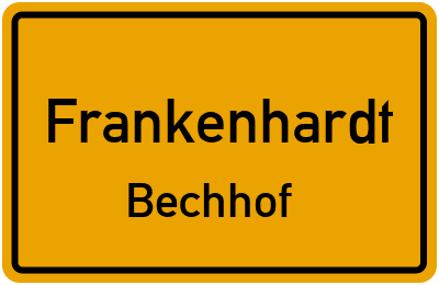 Ortsschild Frankenhardt Bechhof