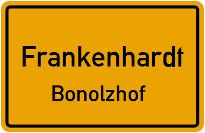 Ortsschild Frankenhardt Bonolzhof