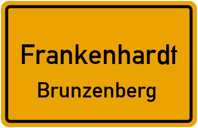 Ortsschild Frankenhardt Brunzenberg
