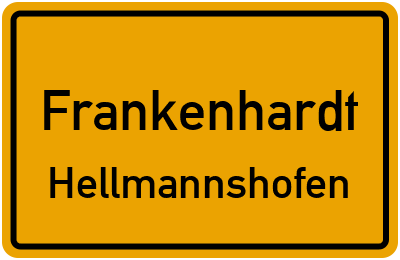 Ortsschild Frankenhardt Hellmannshofen