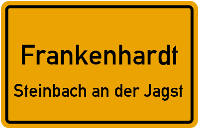 Ortsschild Frankenhardt Steinbach an der Jagst