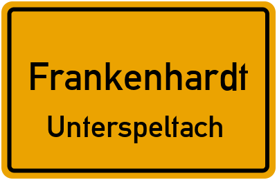 Ortsschild Frankenhardt Unterspeltach
