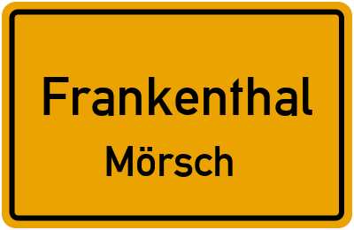 Straßenverzeichnis Frankenthal Mörsch