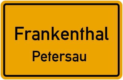 Straßenverzeichnis Frankenthal Petersau