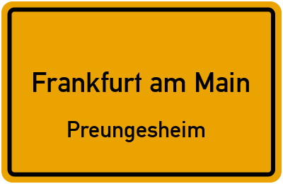 Ortsschild Frankfurt am Main Preungesheim