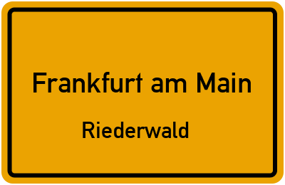 Ortsschild Frankfurt am Main Riederwald