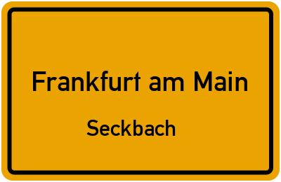 Ortsschild Frankfurt am Main Seckbach
