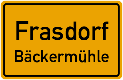Ortsschild Frasdorf Bäckermühle