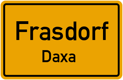 Ortsschild Frasdorf Daxa