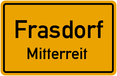 Ortsschild Frasdorf Mitterreit