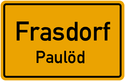 Ortsschild Frasdorf Paulöd