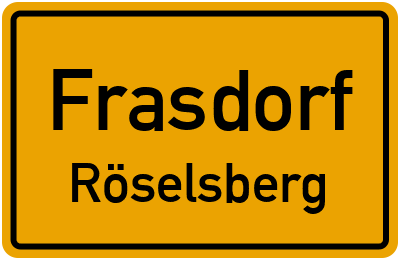 Ortsschild Frasdorf Röselsberg