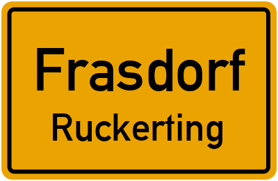 Ortsschild Frasdorf Ruckerting
