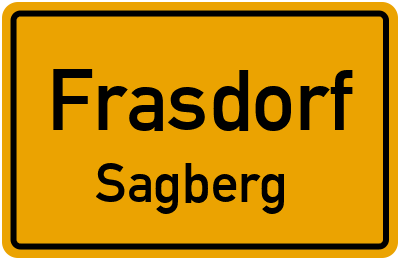 Ortsschild Frasdorf Sagberg
