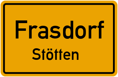 Ortsschild Frasdorf Stötten