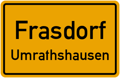 Ortsschild Frasdorf Umrathshausen