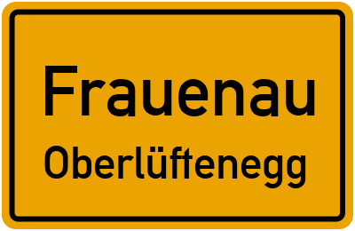 Straßenverzeichnis Frauenau Oberlüftenegg