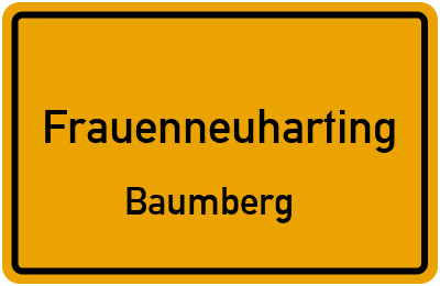 Ortsschild Frauenneuharting Baumberg