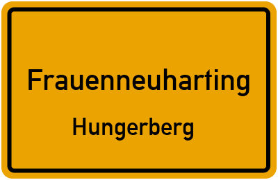Ortsschild Frauenneuharting Hungerberg