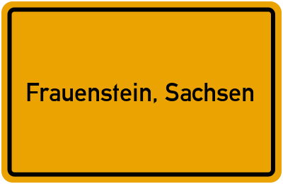 Ortsschild von Stadt Frauenstein, Sachsen in Sachsen