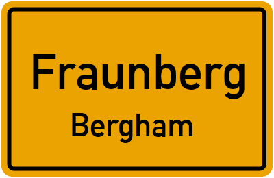 Straßenverzeichnis Fraunberg Bergham