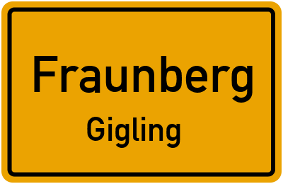 Straßenverzeichnis Fraunberg Gigling