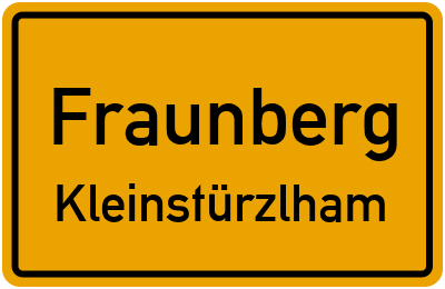 Straßenverzeichnis Fraunberg Kleinstürzlham