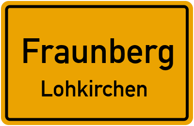 Straßenverzeichnis Fraunberg Lohkirchen