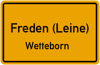 Ortsschild Freden (Leine) Wetteborn