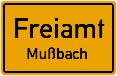 Ortsschild Freiamt Mußbach
